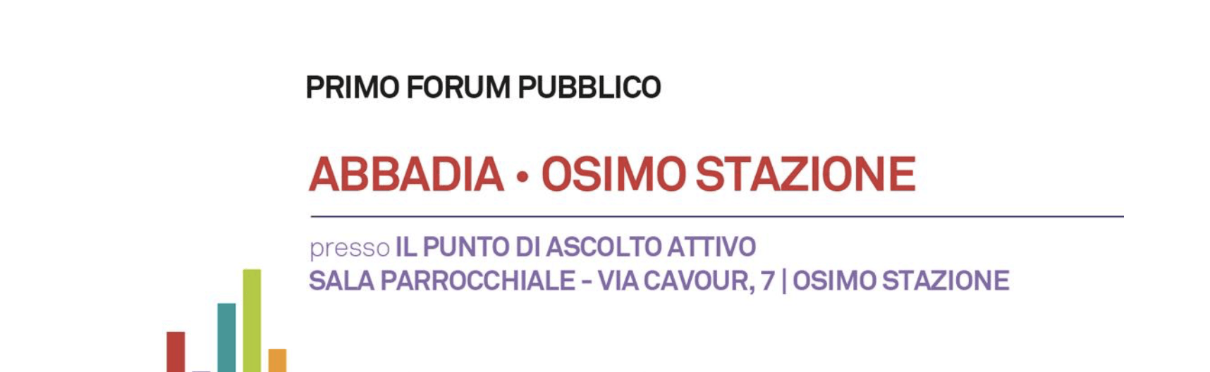 Al momento stai visualizzando PRIMO FORUM PUBBLICO – 1 luglio | ABBADIA – OSIMO STAZIONE