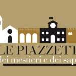 LE PIAZZETTE DEI MESTIERI E SAPORI – 7 maggio