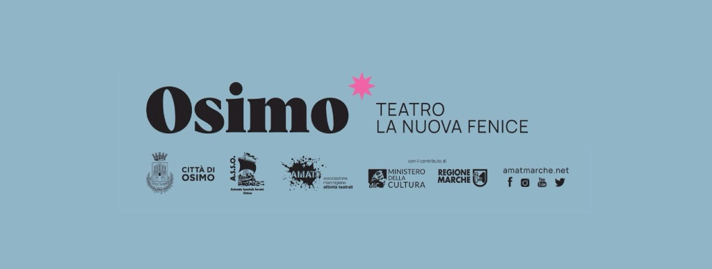 Scopri di più sull'articolo TEATRO LA NUOVA FENICE – OSIMO – PROGRAMMA DI PROSA  2023 / 2024