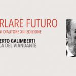 PARLARE FUTURO CON UMBERTO GALIMBERTI – 5 gennaio