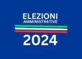 COMUNALI 2024: Istruzioni per la presentazione e l’ammissione delle candidature.