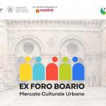 COMUNICATO STAMPA: EX FORO BOARIO – Mercato Culturale Urbano