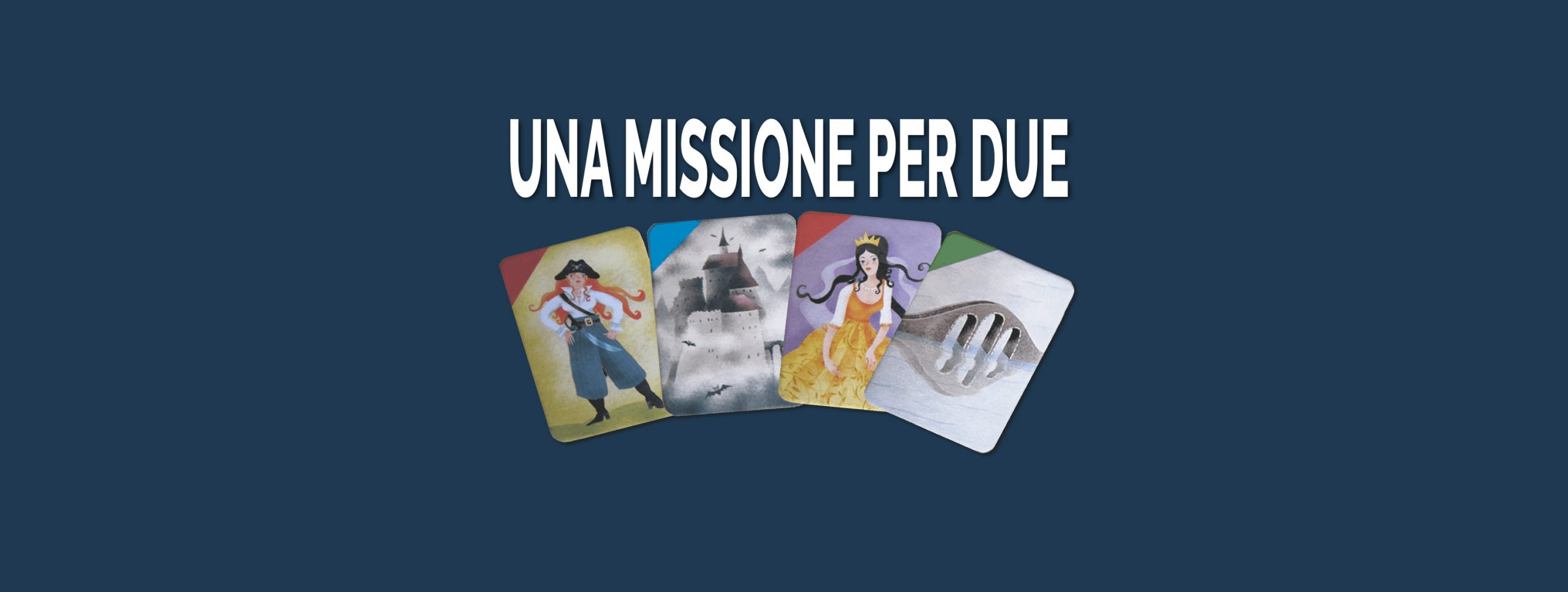Al momento stai visualizzando UNA MISSIONE PER DUE – 24 e 25 maggio