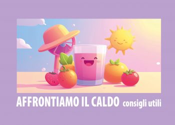 AFFRONTIAMO IL CALDO consigli utili per prevenire e contrastare le ondate di calore