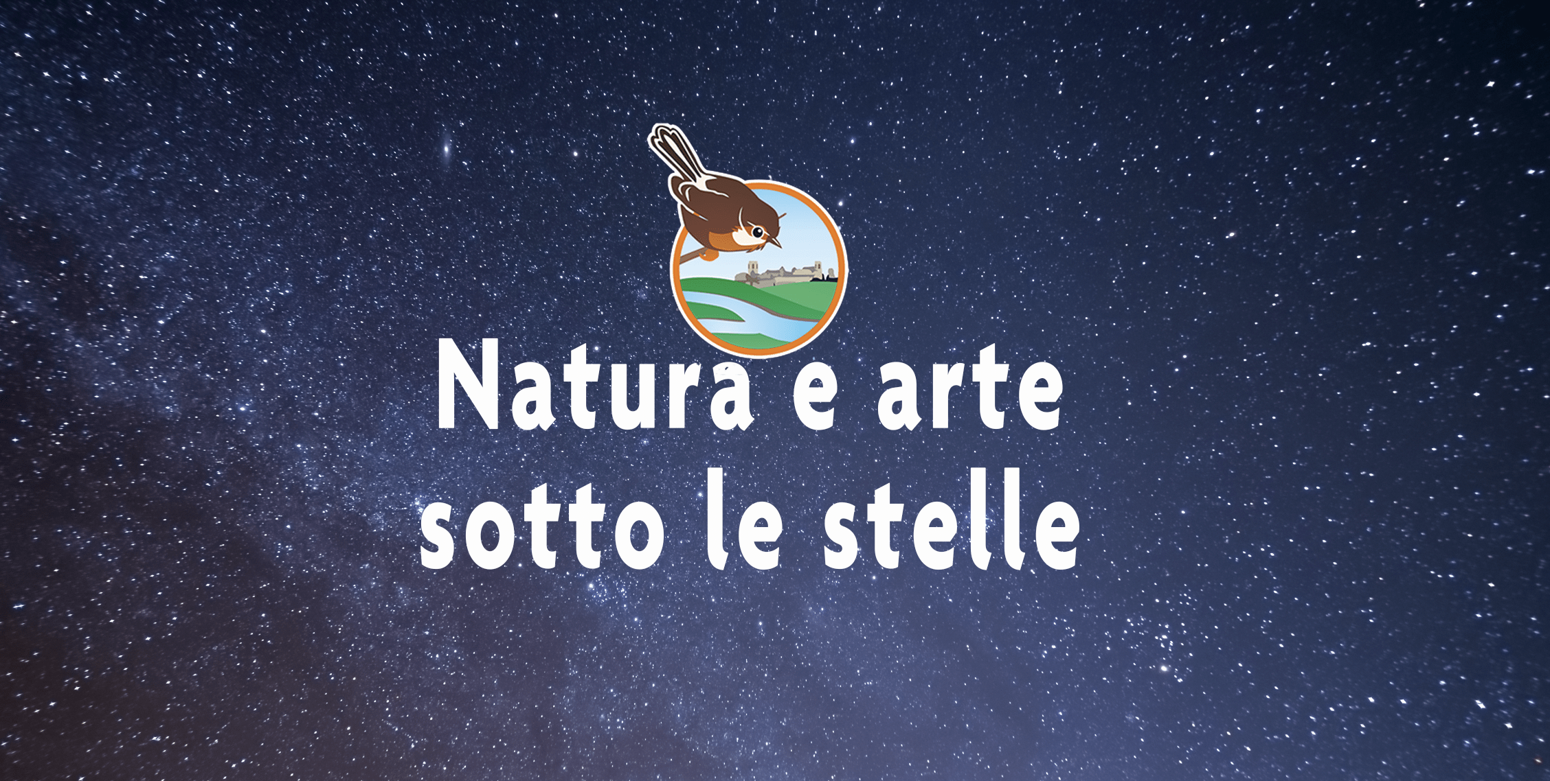 Al momento stai visualizzando CEA: NATURA E ARTE SOTTO LE STELLE – 9 agosto ore 20.00