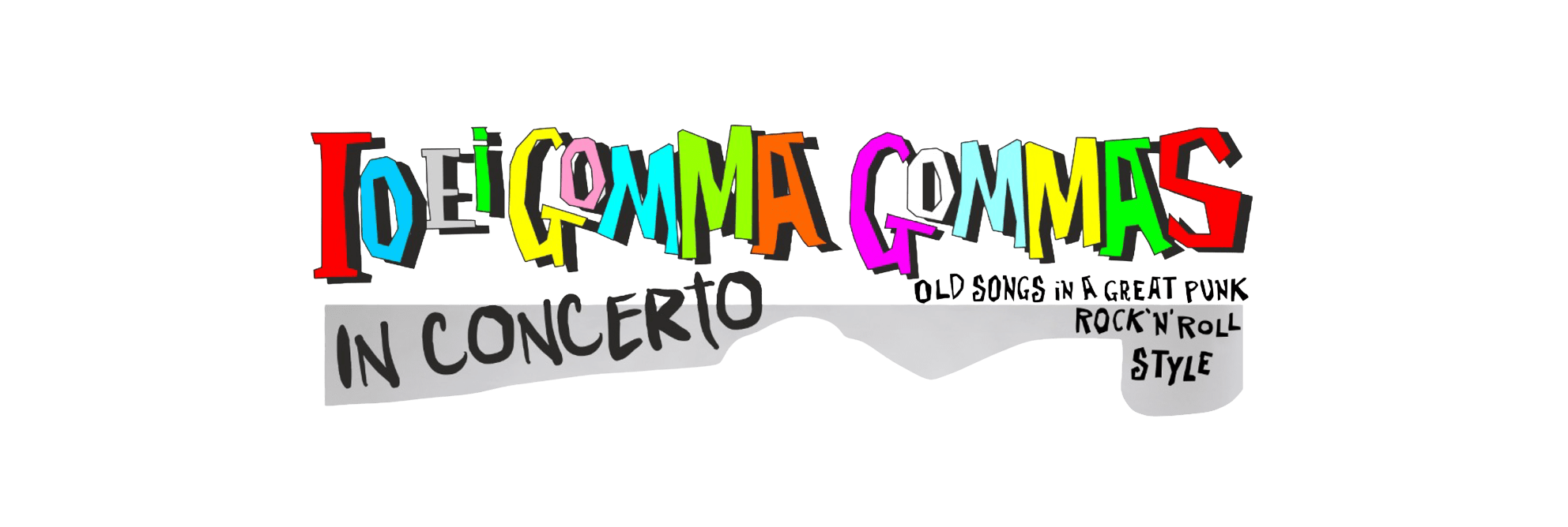 Al momento stai visualizzando IO E I GOMMA GOMMAS – 14 agosto
