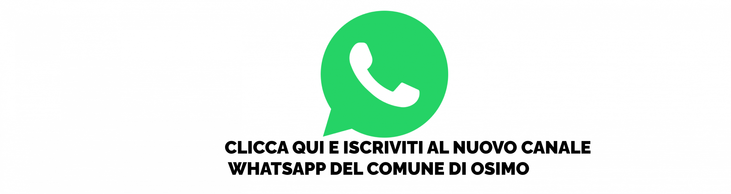 Al momento stai visualizzando ATTIVATO IL CANALE INFORMATIVO DEL COMUNE DI OSIMO SU WHATSAPP.