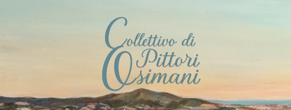 Al momento stai visualizzando COLLETTIVO DI PITTORI OSIMANI 17/21 settembre