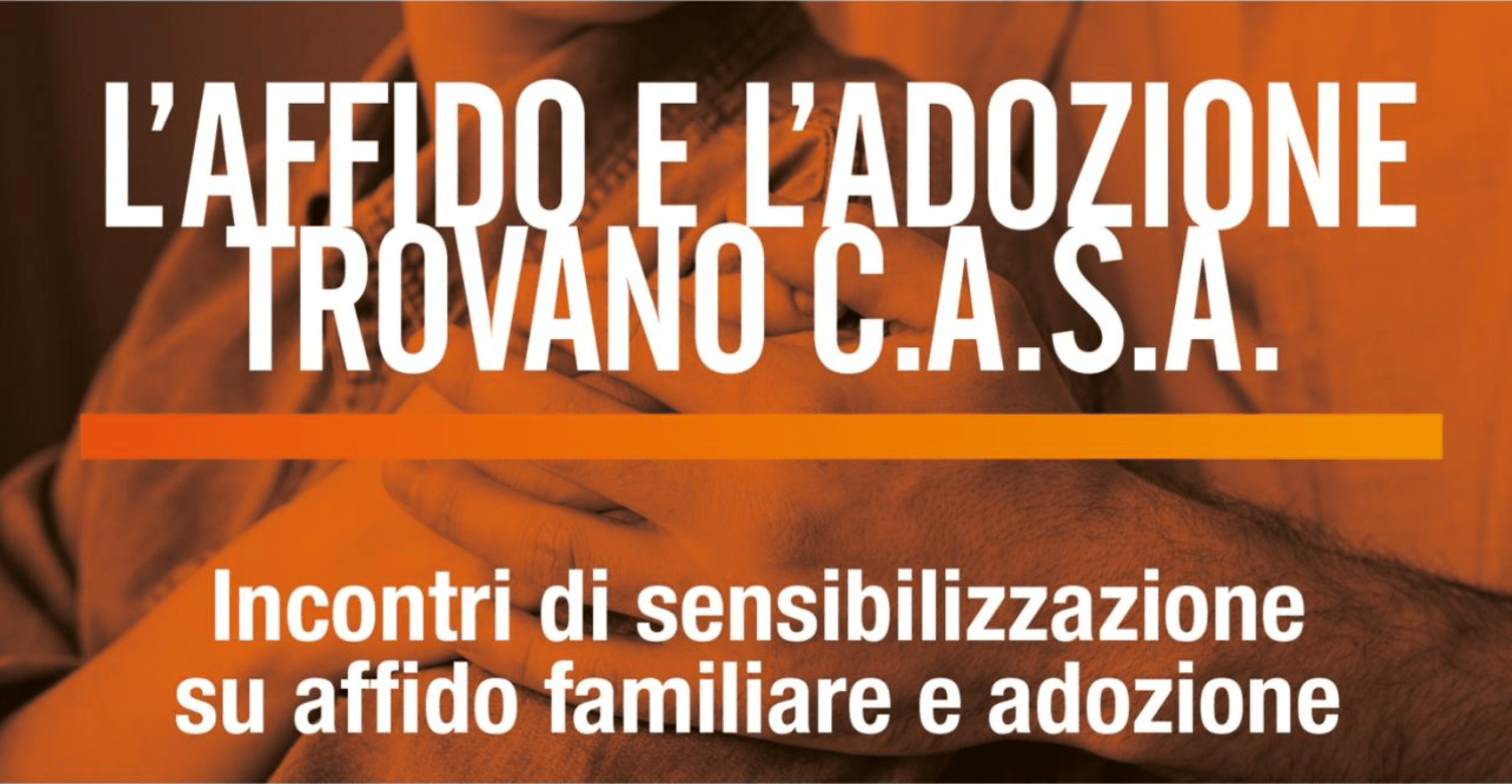 Al momento stai visualizzando AFFIDO E ADOZIONE – 6 febbraio ore 17.30