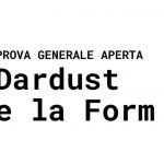 DARDUST E LA F.O.R.M. – 11 febbraio ore 21.00