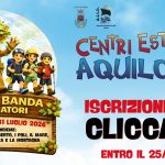 CENTRI ESTIVI AQUILONE – 8 giugno / 31 luglio