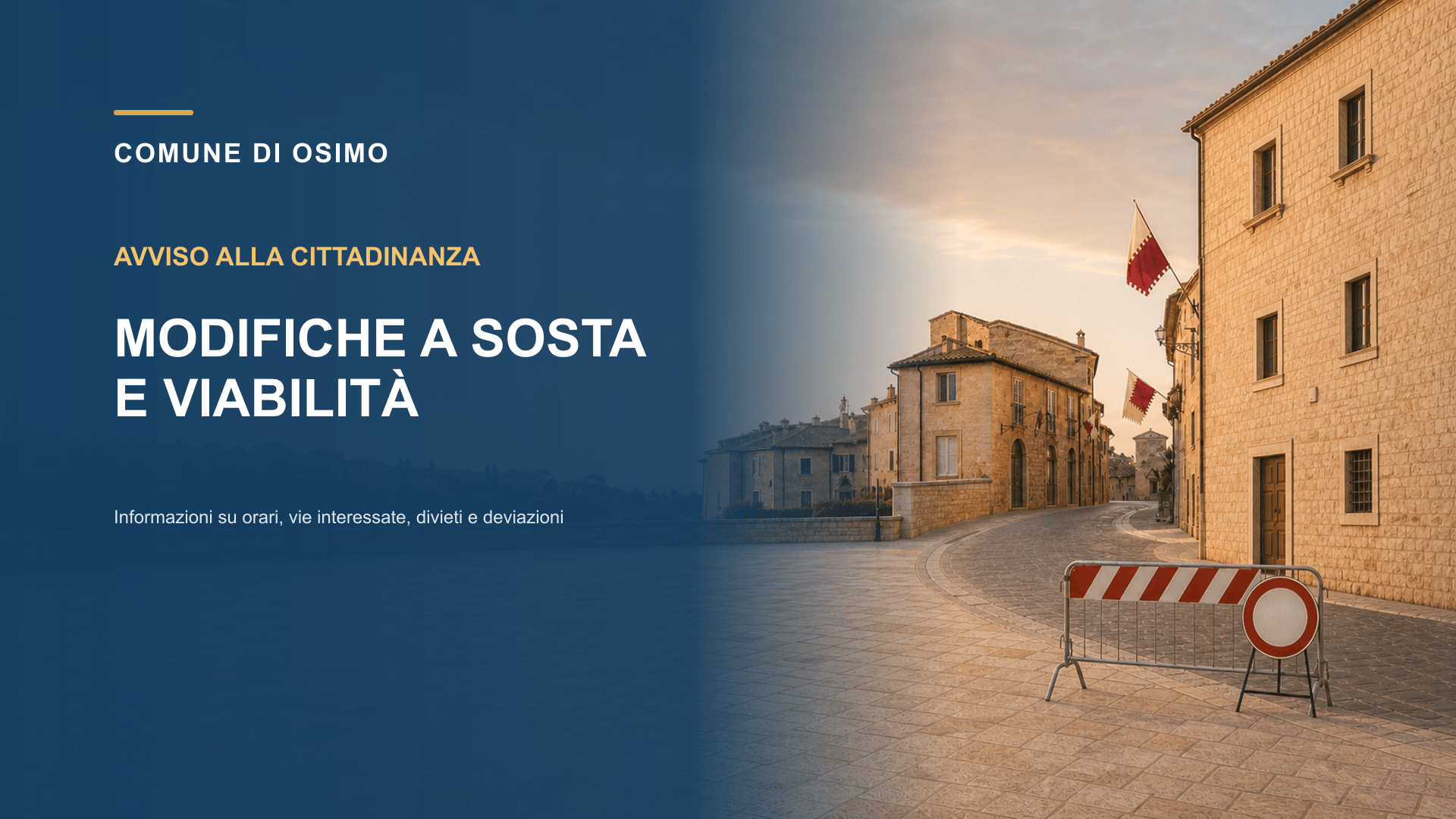 Al momento stai visualizzando MODIFICHE ALLA VIABILITÀ E SOSTA PER EVENTI