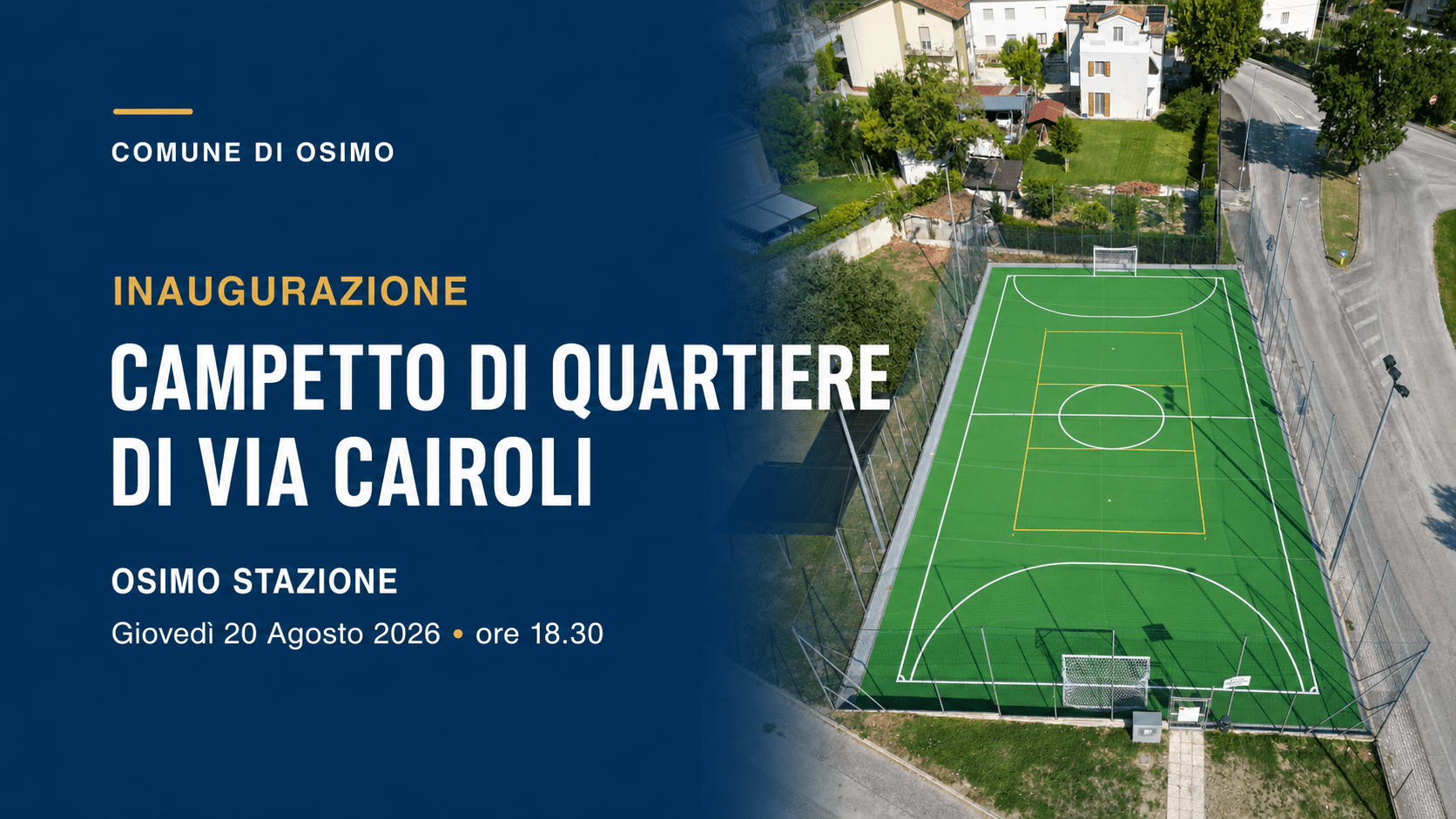Al momento stai visualizzando INAUGURAZIONE CAMPETTO DI QUARTIERE – 20 agosto ore 18.30