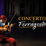 TORNA LA MAGIA – TORNA IL CONCERTO DI FERRAGOSTO con il M° MARCO SANTINI – 15 agosto ore 21.30