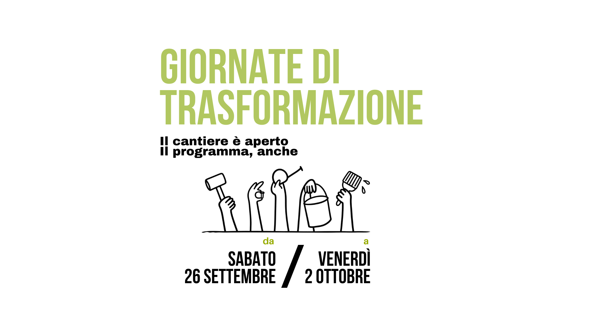 Al momento stai visualizzando Dal progetto al cantiere: una settimana per trasformare insieme lo spazio 26/9-2/10/2026