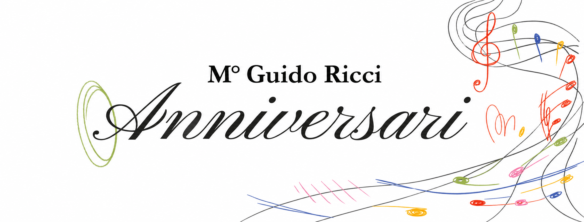 Al momento stai visualizzando ANNIVERSARI con M° Guido Ricci – 3 ottobre / 28 novembre