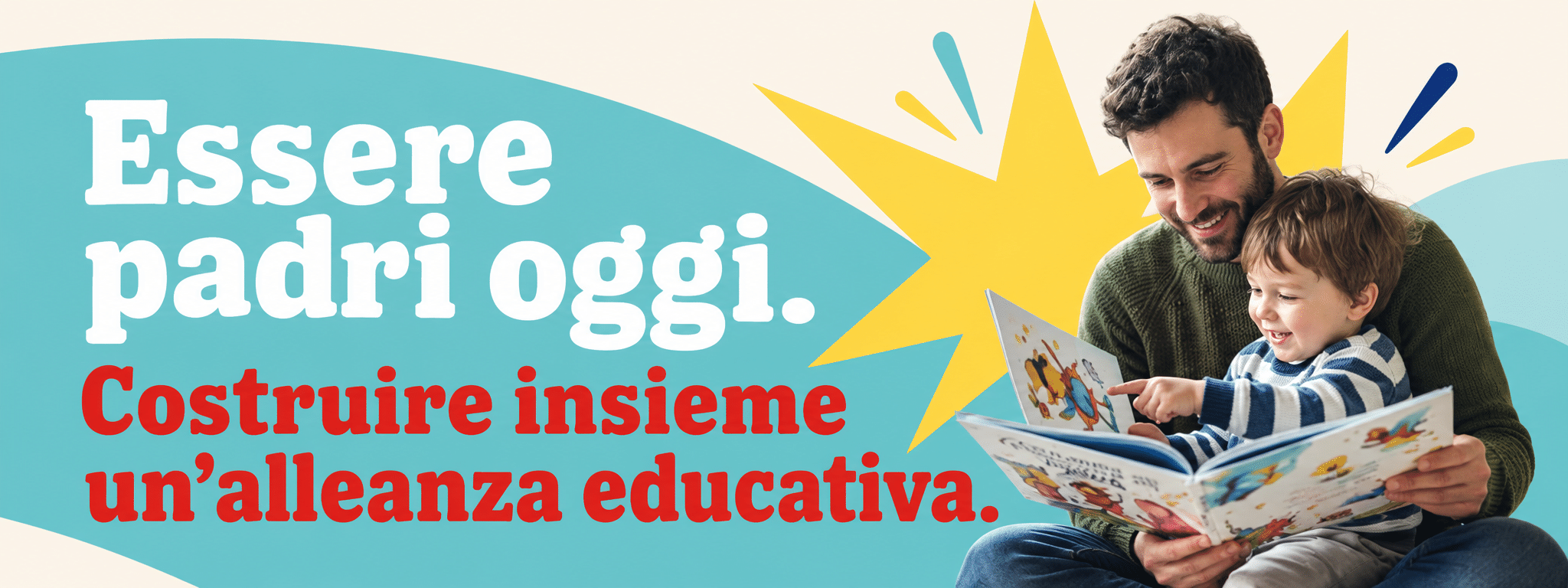 Al momento stai visualizzando ESSERE PADRI OGGI. Giovedì 29 Ottobre 2026 ore 20:45