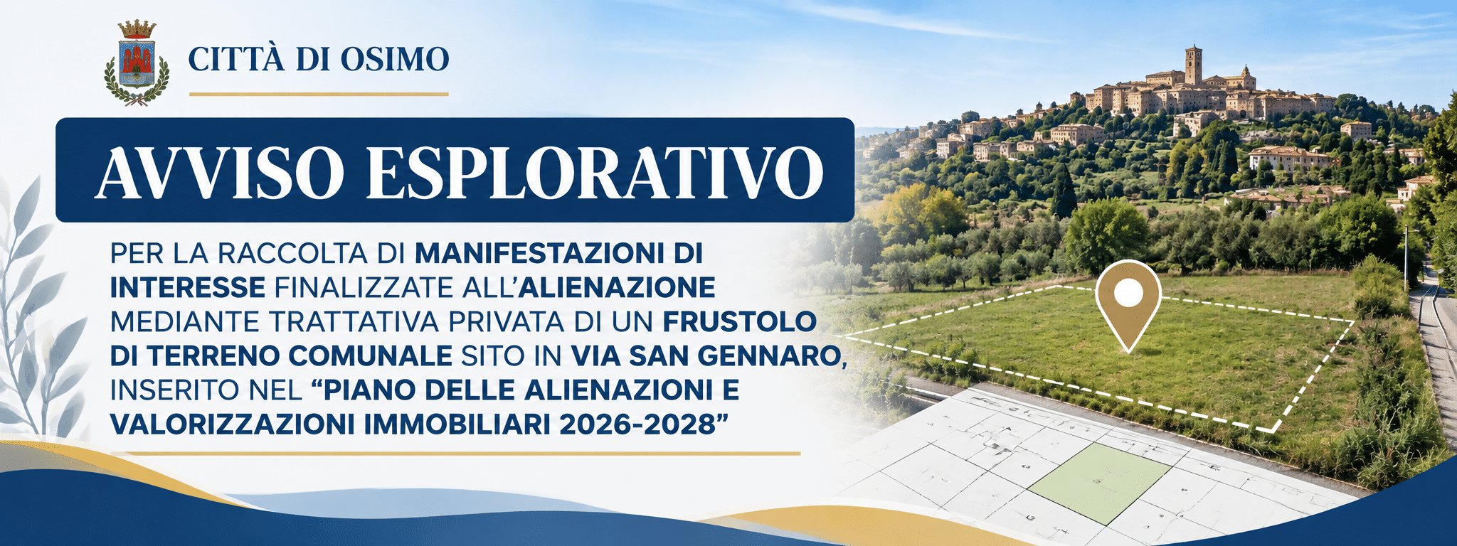 Al momento stai visualizzando AVVISO: ALIENAZIONE DI FRUSTOLO DI TERRENO SITO IN VIA SAN GENNARO – scade 29.10.2026