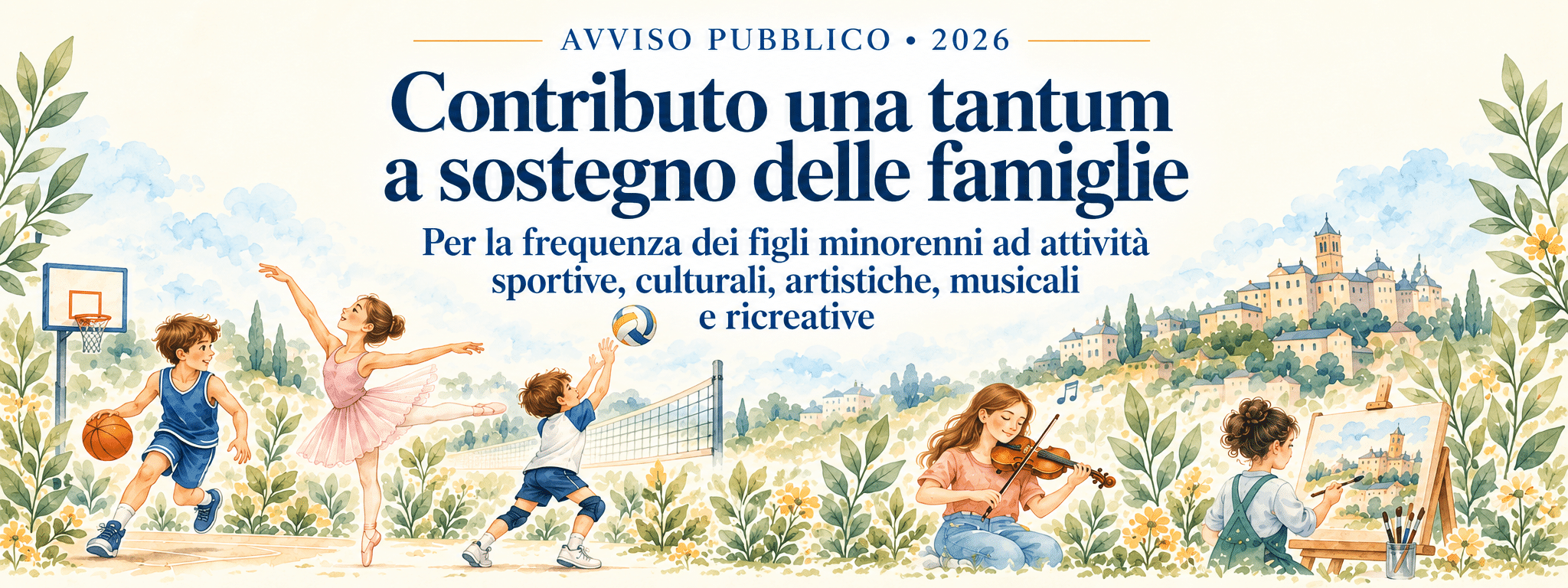 Al momento stai visualizzando CONTRIBUTI A FAMIGLIE PER ATTIVITÀ LUDICO / CULTURALI / SPORTIVE scade 23 novembre ore 12