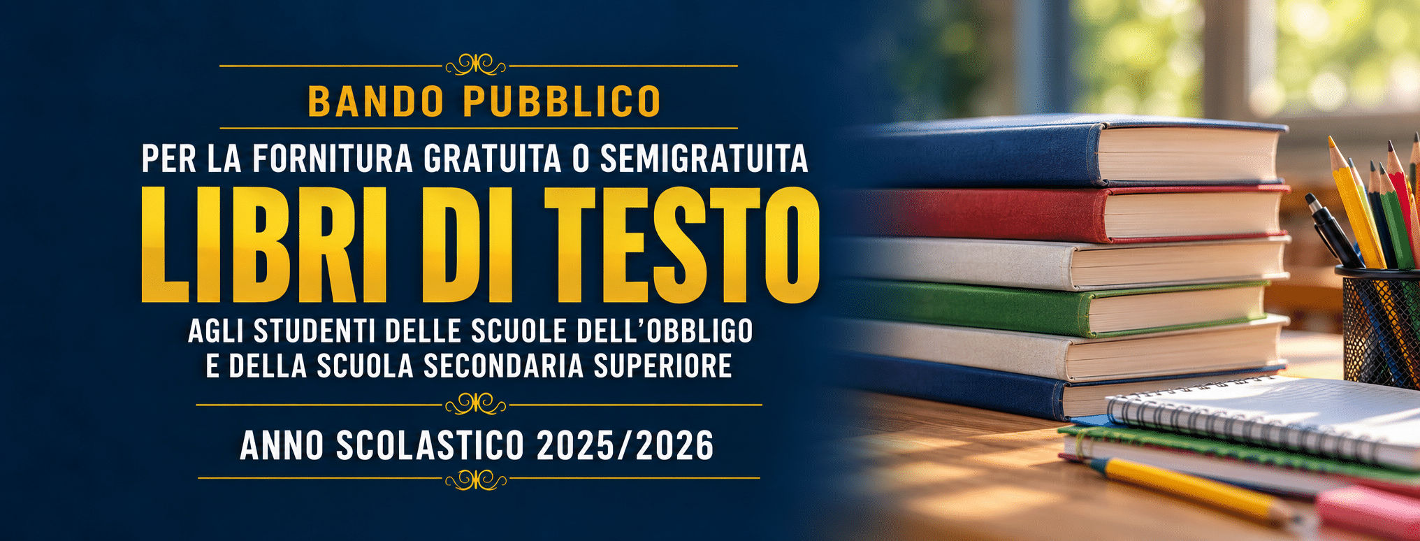 Al momento stai visualizzando BANDO PER LIBRI DI TESTO 2025/2026 – scade 6 novembre ore 12.00